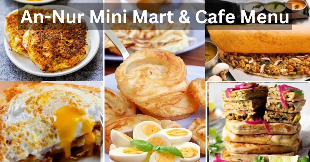 An-Nur Mini Mart & Cafe Menu Malaysia & Prices