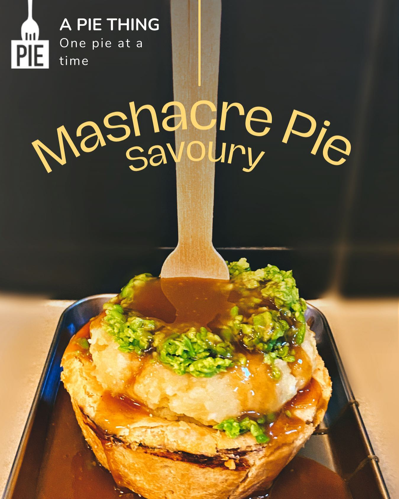 A Pie Thing Mashacre Menu Prices